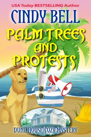 [Dune House Mystery 28] • Palm Trees and Protests